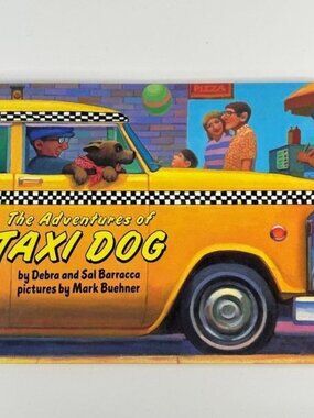 2/$8 The Adventures of Taxi Dog book by Debra and Sal Barracca (Hardcover)
